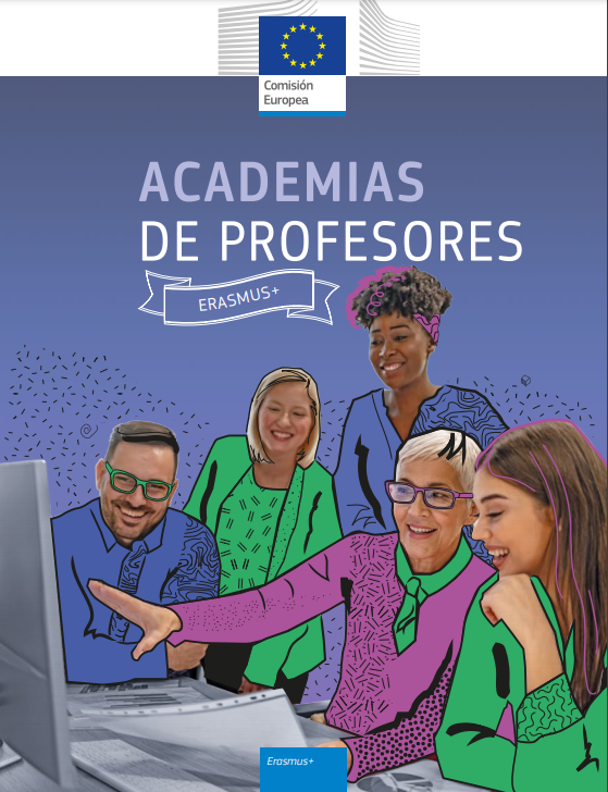 Academias de profesores Erasmus+ / Erasmus+ Teacher Academies: nueva acción financiada para profesorado y formadores de profesorado